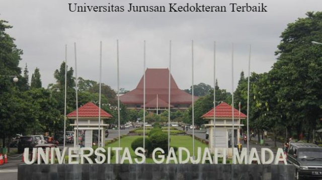 5 Daftar Top Universitas Jurusan Kedokteran Terbaik